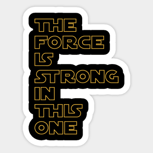 THE FORCE Sticker